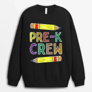 Pre-K Crew Funny PreK Teachers Back To School Sweatshirt - Black